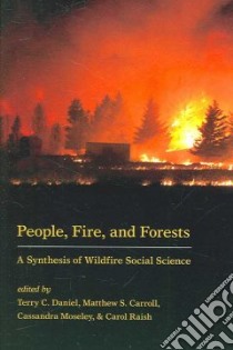People, Fire, and Forests libro in lingua di Daniel Terry C. (EDT), Carroll Matt (EDT), Moseley Cassandra (EDT), Raish Carol (EDT)