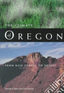 The Climate of Oregon libro in lingua di Taylor George H., Hannan Chris