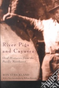 River Pigs and Cayuses libro in lingua di Strickland Ron