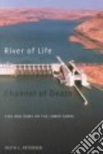 River of Life, Channel of Death libro in lingua di Petersen Keith C.
