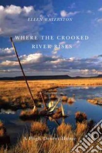 Where the Crooked River Rises libro in lingua di Waterston Ellen