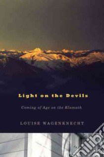 Light on the Devils libro in lingua di Wagenknecht Louise