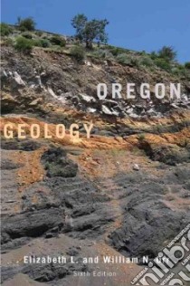 Oregon Geology libro in lingua di Orr Elizabeth L., Orr William N.
