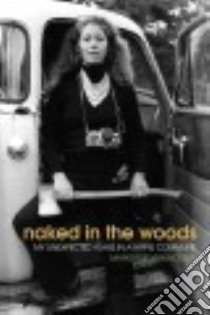 Naked in the Woods libro in lingua di Grundstein Margaret
