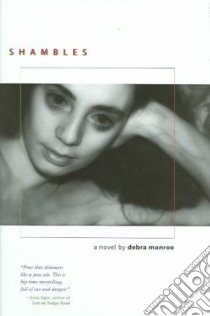 Shambles libro in lingua di Monroe Debra