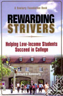 Rewarding Strivers libro in lingua di Kahlenberg Richard D. (EDT)