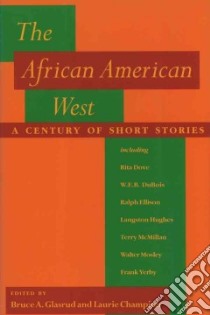 The African American West libro in lingua di Glasrud Bruce A. (EDT), Champion Laurie (EDT)
