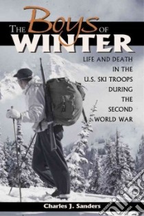 The Boys of Winter libro in lingua di Sanders Charles J.