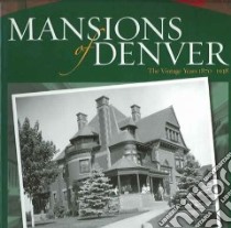 The Mansions Of Denver libro in lingua di Bretz James