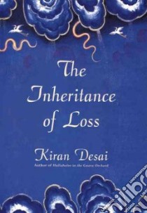 The Inheritance of Loss libro in lingua di Desai Kiran
