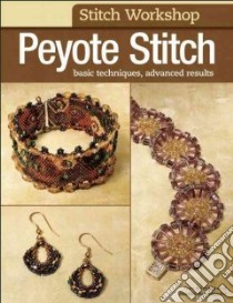 Peyote Stitch libro in lingua di Bead & Button Magazine (COM)