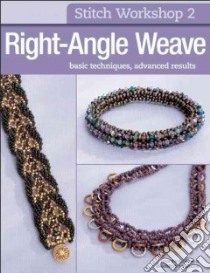 Right-Angle Weave libro in lingua di Bead and Button Magazine (COR)