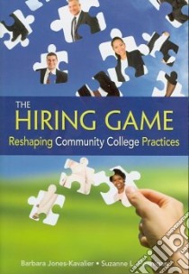 The Hiring Game libro in lingua di Jones-kavalier Barbara, Flannigan Suzanne L., Boggs George R. (FRW)