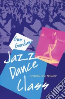 Jazz Dance Class libro in lingua di Giordano Gus