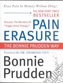 Pain Erasure libro in lingua di Prudden Bonnie, Tivy Desmond (FRW), Coyle Terence (ILT), Hawkins Stephen (PHT)