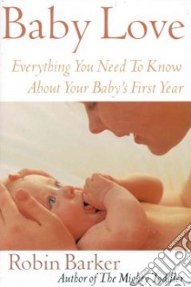 Baby Love libro in lingua di Barker Robin