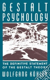 Gestalt Psychology libro in lingua di Kohler Wolfgang