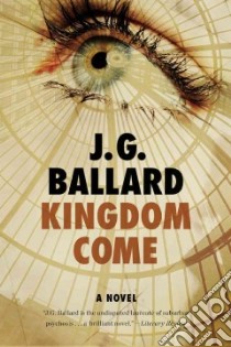 Kingdom Come libro in lingua di Ballard J. G.
