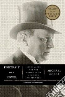 Portrait of a Novel libro in lingua di Gorra Michael