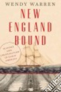New England Bound libro in lingua di Warren Wendy