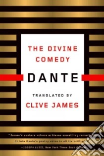 The Divine Comedy libro in lingua di Dante Alighieri, James Clive (TRN)