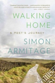 Walking Home libro in lingua di Armitage Simon