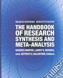 The Handbook of Research Synthesis and Meta-Analysis libro in lingua di Cooper Harris (EDT), Hedges Larry V. (EDT), Valentine Jeffrey C. (EDT)