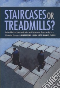 Staircases and Treadmills? libro in lingua di Benner Chris, Leete Laura, Pastor Manuel