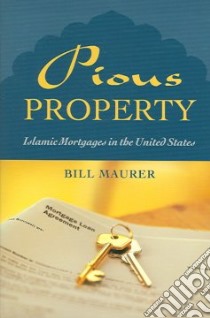Pious Property libro in lingua di Maurer Bill