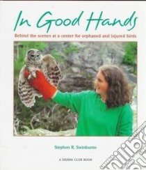 In Good Hands libro in lingua di Swinburne Stephen S.