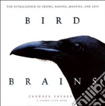 Bird Brains libro in lingua di Savage Candace