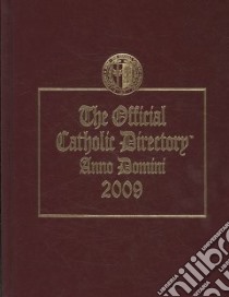 The Official Catholic Directory 2009 libro in lingua di Not Available (NA)