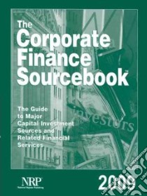 The Corporate Finance Sourcebook 2009 libro in lingua di National Register Publishing (COR)