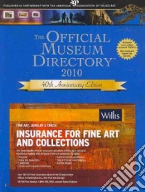 The Official Museum Directory 2010 libro in lingua di Fanning Eileen (EDT)