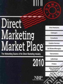 Direct Marketing Market Place 2010 libro in lingua di National Register Pub. Co. (COR)