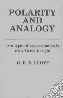 Polarity and Analogy libro in lingua di Lloyd G. E. R.
