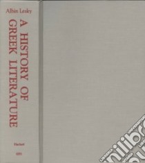 History of Greek Literature libro in lingua di Lesky Albin