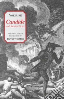 Candide and Related Texts libro in lingua di Voltaire, Wootton David (TRN)