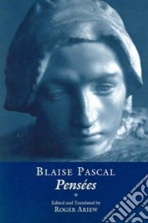 Pensees libro in lingua di Pascal Blaise, Ariew Roger