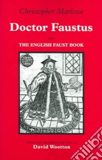 Doctor Faustus libro in lingua di Marlowe Christopher, Wootton David
