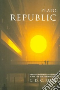 Republic libro in lingua di Plato, Reeve C. D. C. (TRN), Reeve C. D. C. (INT), Reeve C. D. C.
