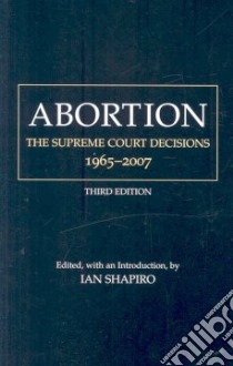 Abortion libro in lingua di Shapiro Ian (EDT)