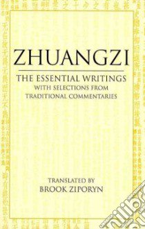 Zhuangzi libro in lingua di Ziporyn Brook (TRN), Zhuangzi