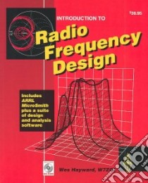 Introduction to Radio Frequency Design libro in lingua di Hayward Wes H.