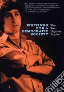 Writings for a Democratic Society libro in lingua di Hayden Tom