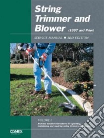 String Trimmer and Blower Service Manual libro in lingua di Not Available (NA)