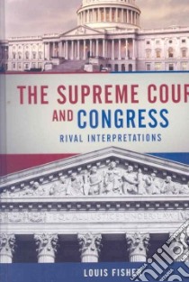 The Supreme Court and Congress libro in lingua di Fisher Louis