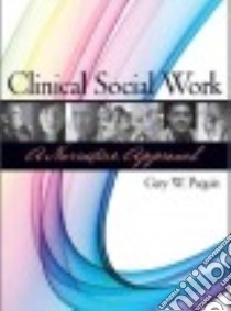 Clinical Social Work libro in lingua di Paquin Gary W.