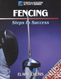 Fencing libro in lingua di Cheris Elaine