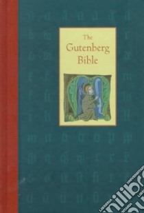 The Gutenberg Bible libro in lingua di Thorpe James